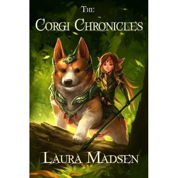 The Corgi Chronicles, Laura Madsen (Author)