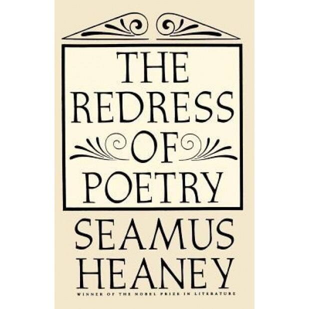 The Redress of Poetry, Seamus Heaney (Author)