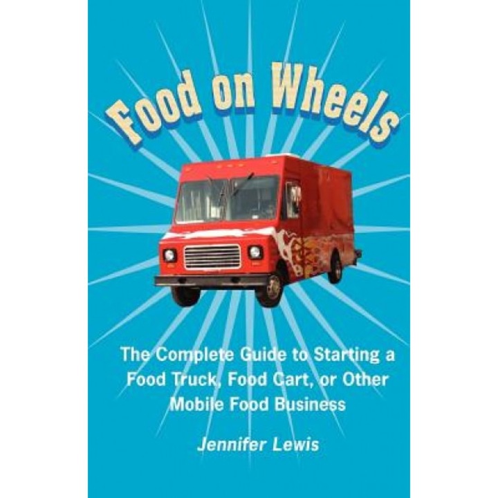 Food on Wheels - Jennifer Lewis (Author)