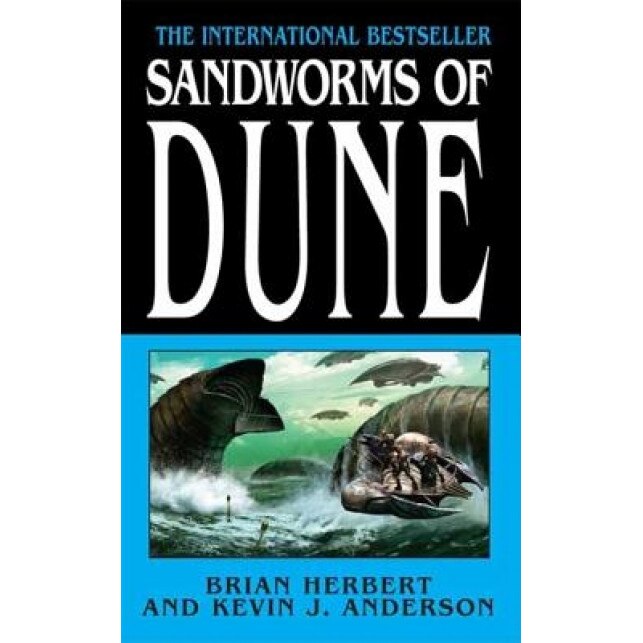 Sandworms of Dune, Brian Herbert, Kevin J. Anderson