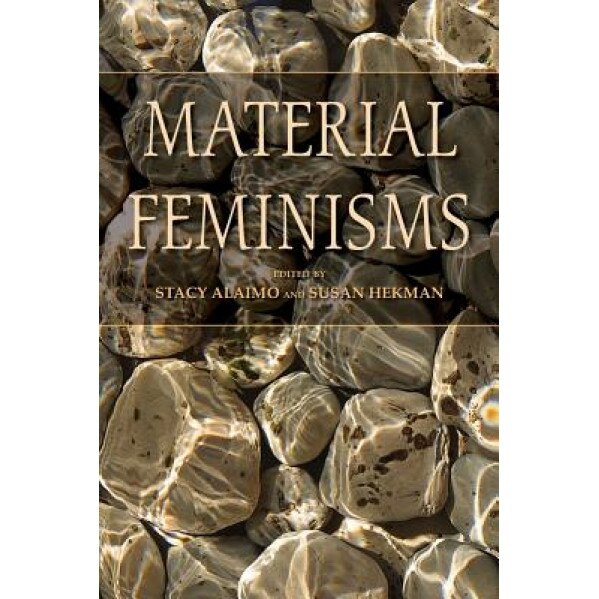 Material Feminisms,
