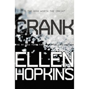 Crank, Ellen Hopkins (Author) Crank, Ellen Hopkins (Author)