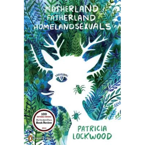 Motherland Fatherland Homelandsexuals, Patricia Lockwood (Author)