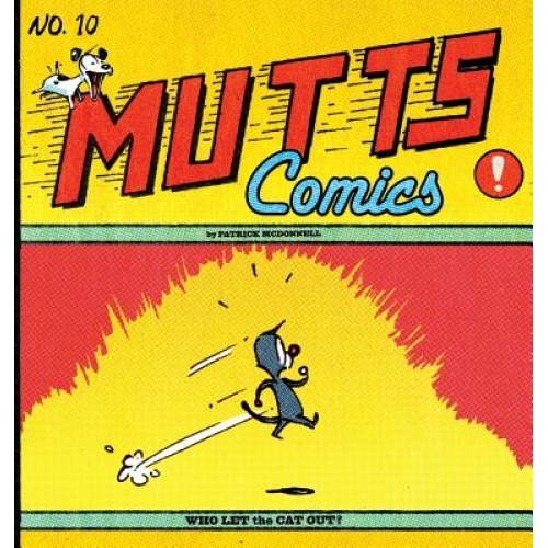 Who Let the Cat Out?: Mutts X, Patrick McDonnell
