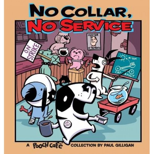 No Collar, No Service, Paul Gilligan (Author)