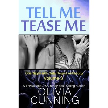 Tell Me, Tease Me, Olivia Cunning (Author) Tell Me, Tease Me, Olivia Cunning (Author)