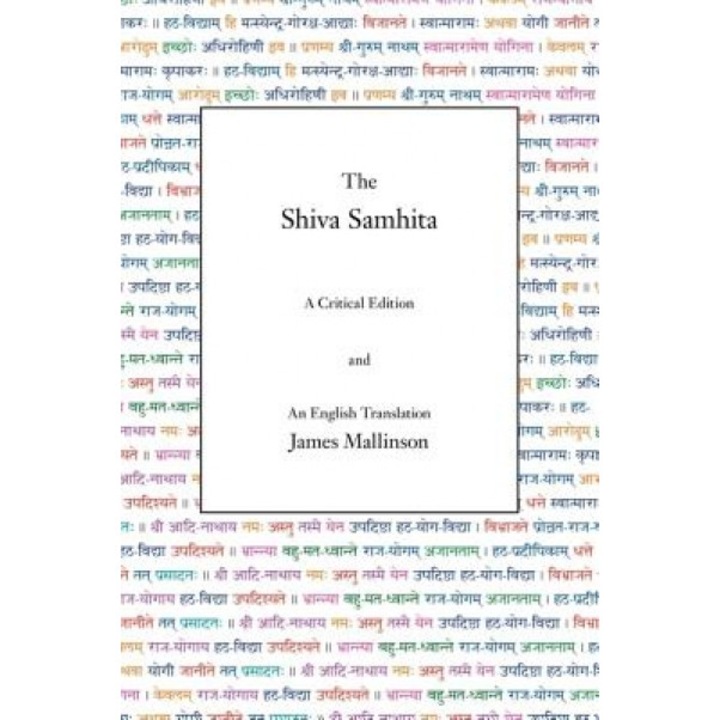 The Shiva Samhita, James Mallinson (Author)