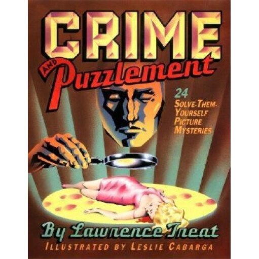Crime and Puzzlement, Lawrence Treat