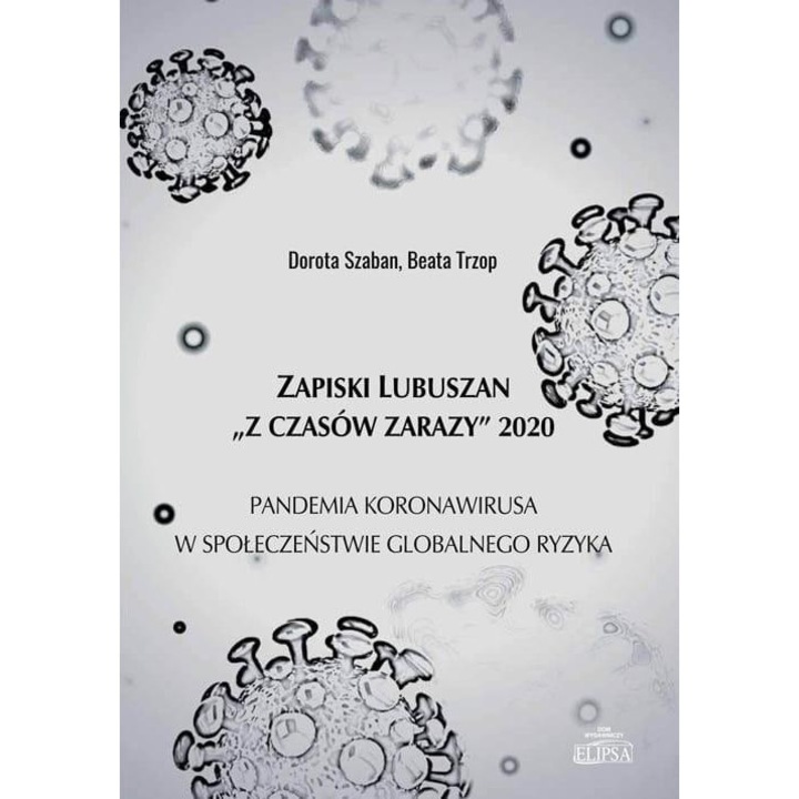 Zapiski Lubuszan "Z czasów zarazy" 2020