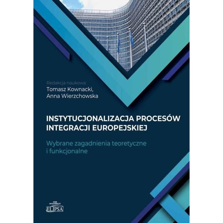 Instytucjonalizacja procesów integracji europejski