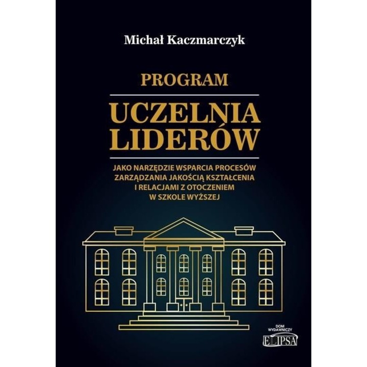 Program Uczelnia Liderów jako narzędzie wsparcia..