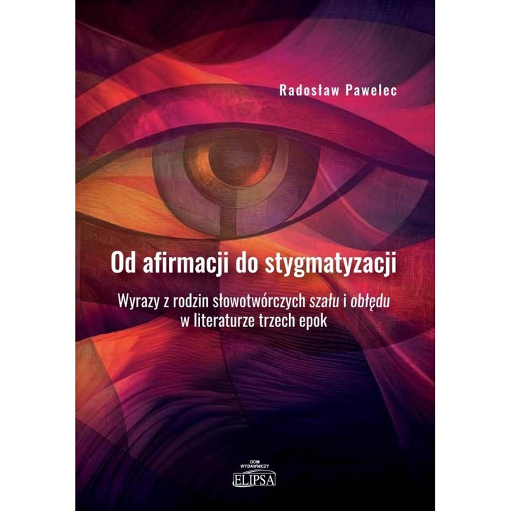 Od afirmacji do stygmatyzacji, 2023