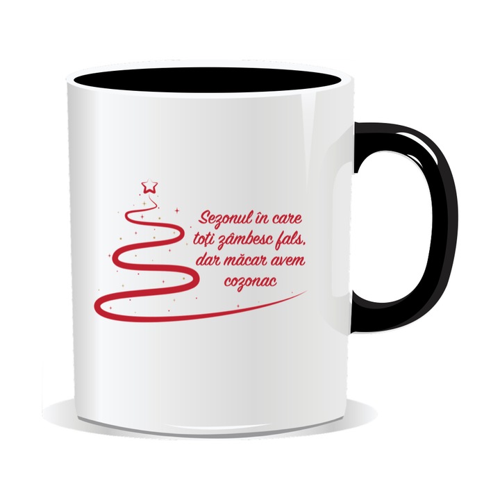 Cana personalizata cu mesaj pentru Craciun, Sezonul in care toti zambesc fals dar macar avem cozonac, 330ml, interior negru