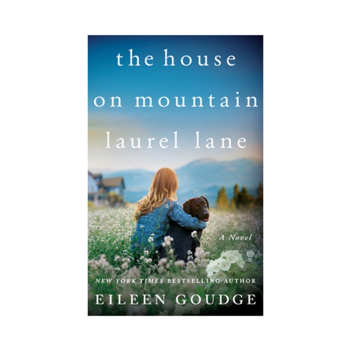 The House On Mountain Laurel Lane - Eileen Goudge