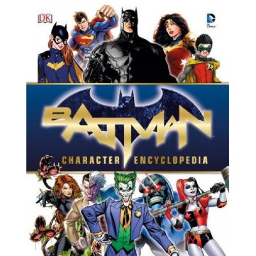 Batman Character Encyclopedia, Matthew K. Manning (Author)