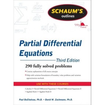Schaum's Outline of Partial Differential Equations, DuChateau Paul (Author) Schaum's Outline of Partial Differential Equations, DuChateau Paul (Author)