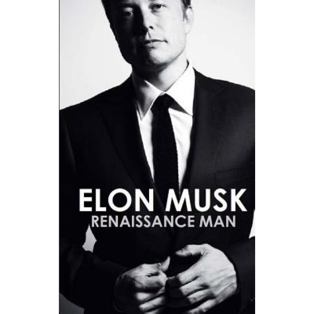 Elon Musk: Renaissance Man, Ryan McIntire (Author)
