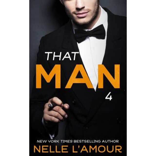 That Man 4 (the Wedding Story-Part 1), Nelle L'Amour (Author)