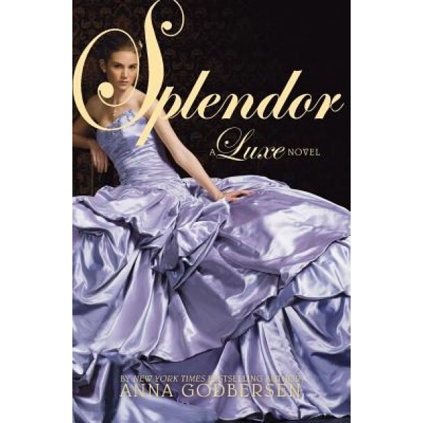 Splendor, Anna Godbersen (Author)