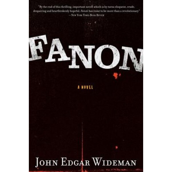Fanon, John Edgar Wideman