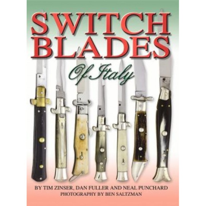 Switchblades of Italy, Tim Zinser (Author)