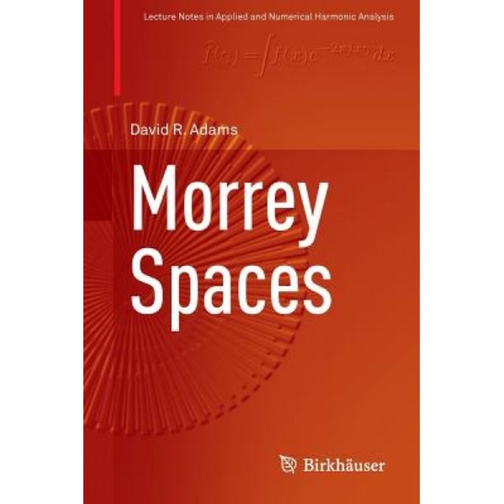 Morrey Spaces, David R. Adams (Author)