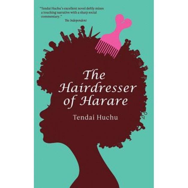 The Hairdresser of Harare, Tendai Huchu (Author)