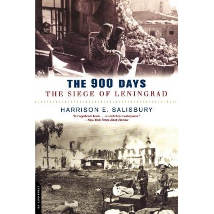 The 900 Days: The Siege of Leningrad, Harrison E. Salisbury
