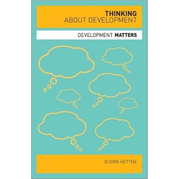 Thinking about Development, Bjorn Hettne (Author)