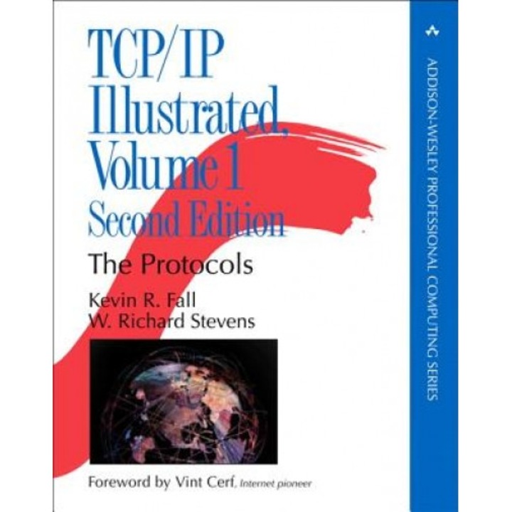 TCP/IP Illustrated, Volume 1: The Protocols - Kevin R. Fall (Author)