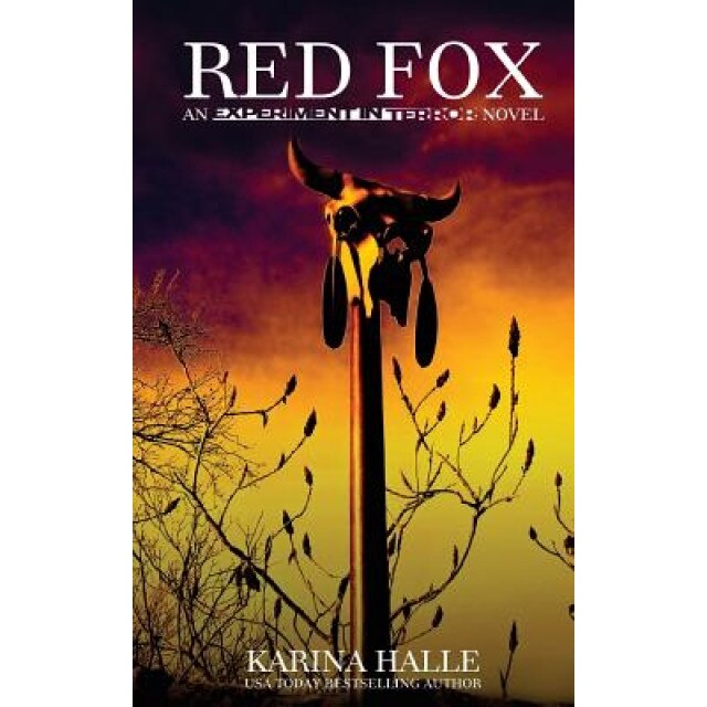 Red Fox: An Experiment in Terror Novel, Karina Halle (Author)