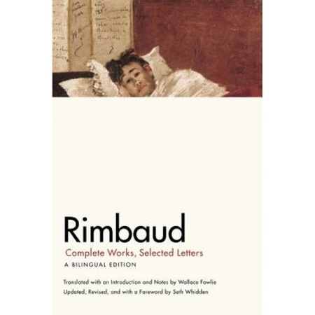 Rimbaud: Complete Works, Selected Letters, Arthur Rimbaud - eMAG.ro