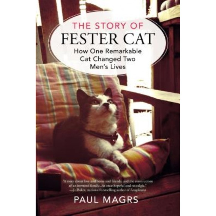 The Story of Fester Cat, Paul Magrs (Author)