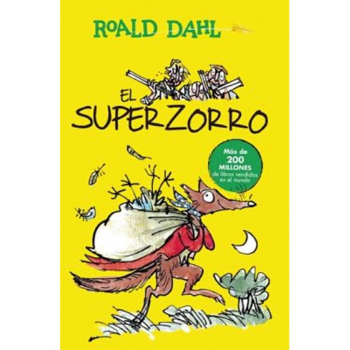 El Superzorro / Fantastic Mr. Fox, Roald Dahl (Author)
