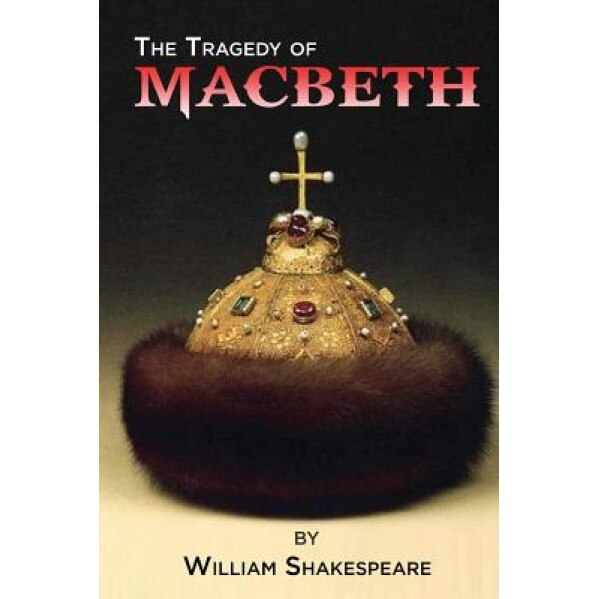Macbeth, William Shakespeare (Author)