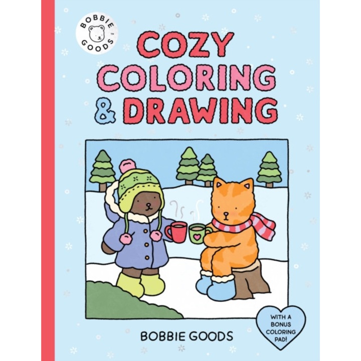 Bobbie Goods Cozy Coloring & Drawing: With A Bonus Coloring Pad - Bobbie Goods