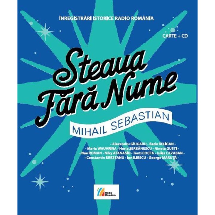 Steaua fara nume (Carte + CD), Mihail Sebastian