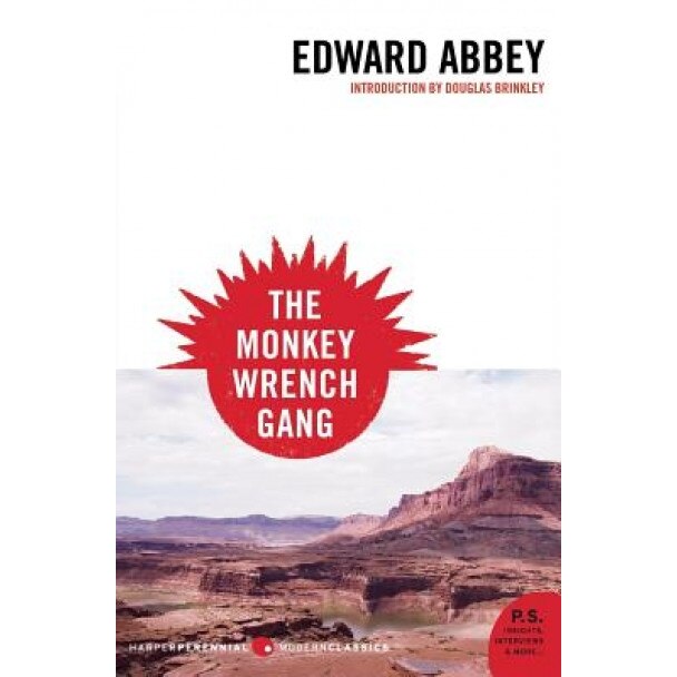 The Monkey Wrench Gang, Edward Abbey