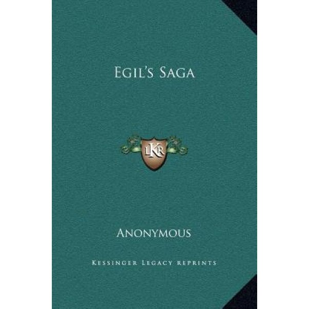 Egil's Saga, Anonymous (Author)