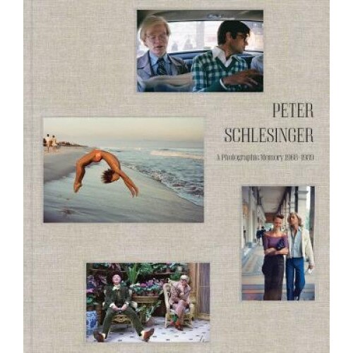 Peter Schlesinger: A Photographic Memory 1968-1989, Peter Schlesinger (Artist)