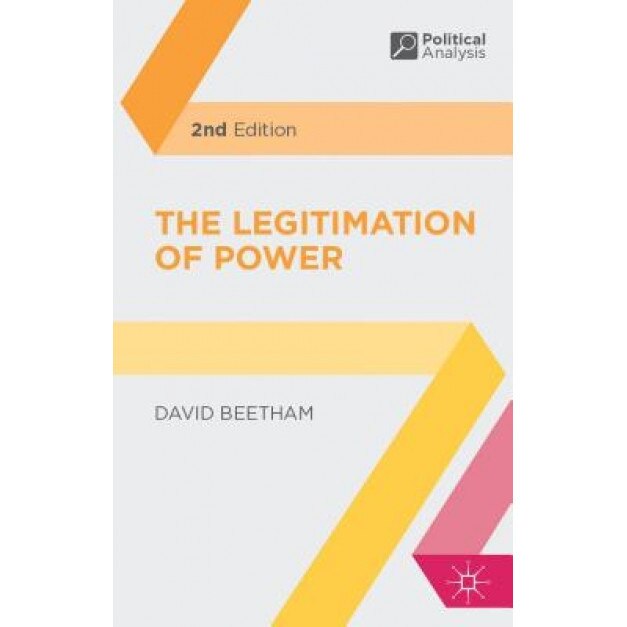 The Legitimation of Power, David Beetham (Author)