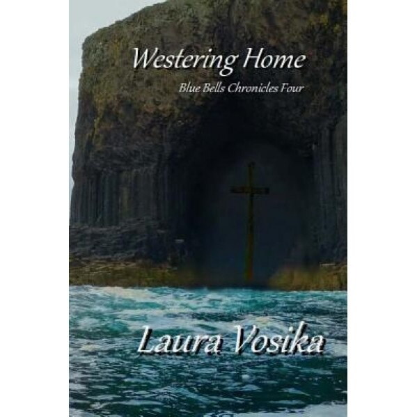 Westering Home, Laura Vosika (Author)