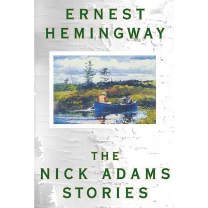 The Nick Adams Stories, Ernest Hemingway