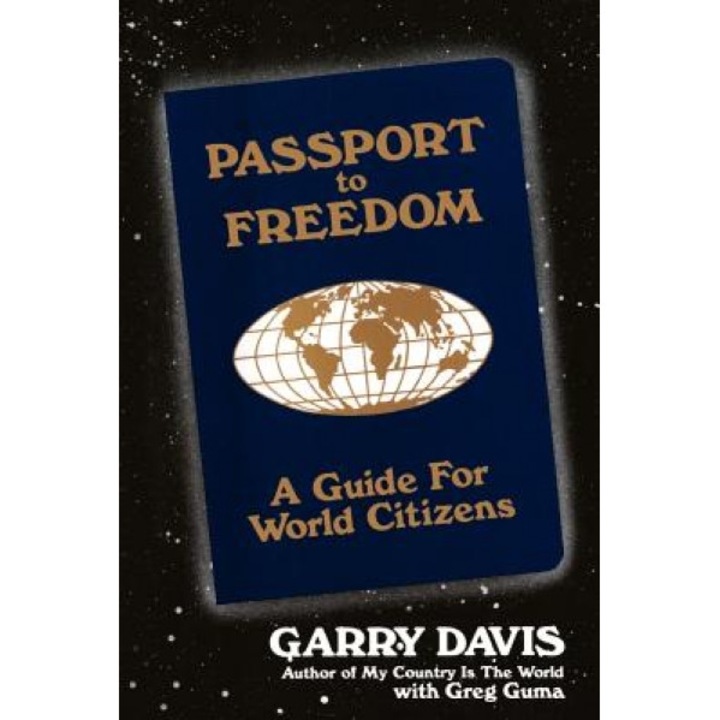 Passport to Freedom, Garry Davis (Author)