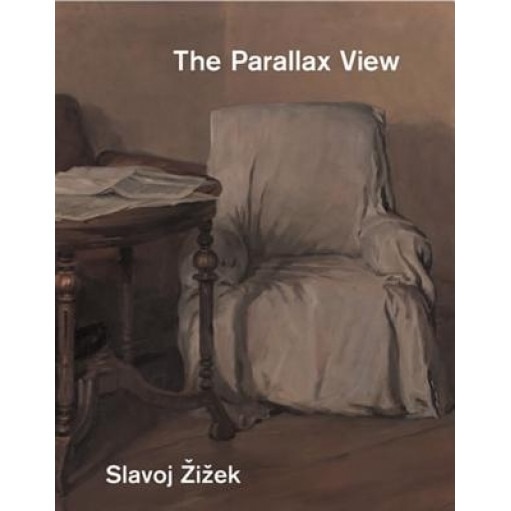 The Parallax View, Slavoj Zizek