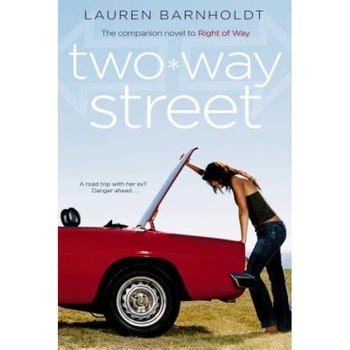 Two-Way Street, Lauren Barnholdt Two-Way Street, Lauren Barnholdt