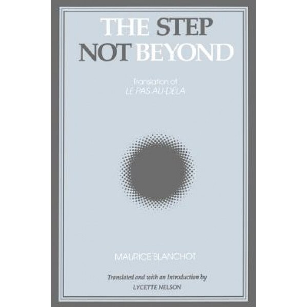 Step Not Beyond, Maurice Blanchot (Author)