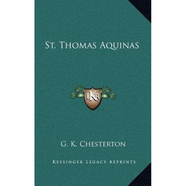 St. Thomas Aquinas, G. K. Chesterton (Author)