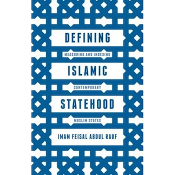 Defining Islamic Statehood, Imam Feisal Abdul Rauf (Author) Defining Islamic Statehood, Imam Feisal Abdul Rauf (Author)