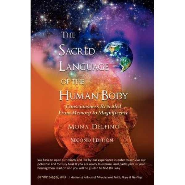 Sacred Language of the Human Body Second Edition, Mona Delfino (Author)